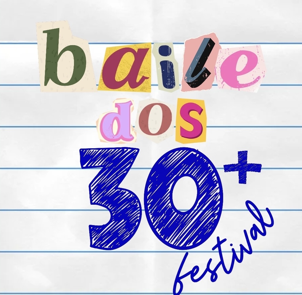 Baile dos 30+ Festival Baile dos 30+ Festival