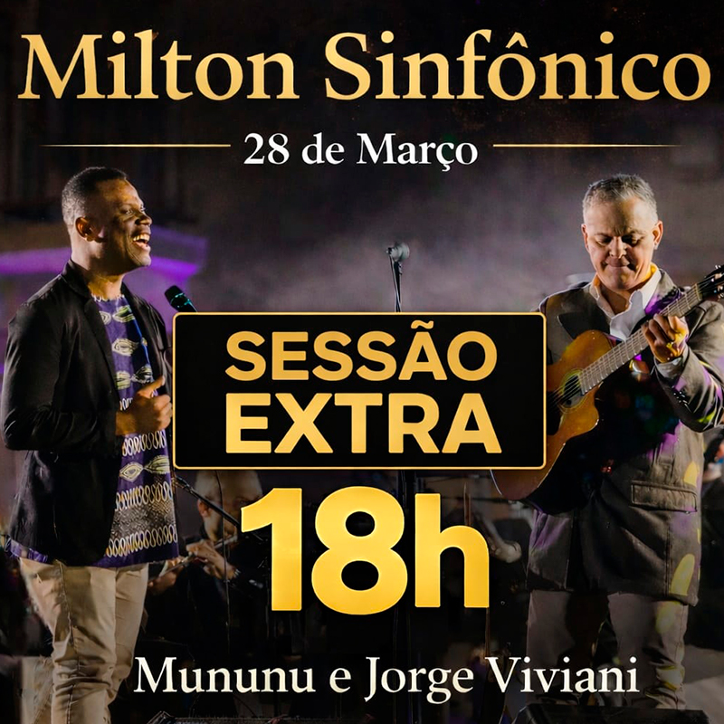 MILTON SINFÔNICO (28/Março)
