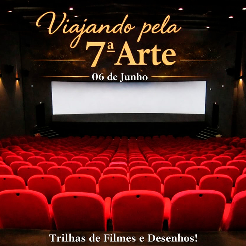 VIAJANDO PELA 7° ARTE (06/Junho)