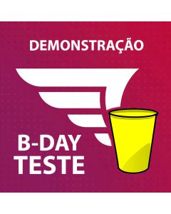 B-DAY DEMONSTRAÇÃO - TESTE - 1º Lote (COPO)