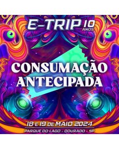 E-TRIP - 10 Anos - Fichas Consumação Antecipada